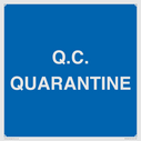 quarantine--quality-assurance-sign~